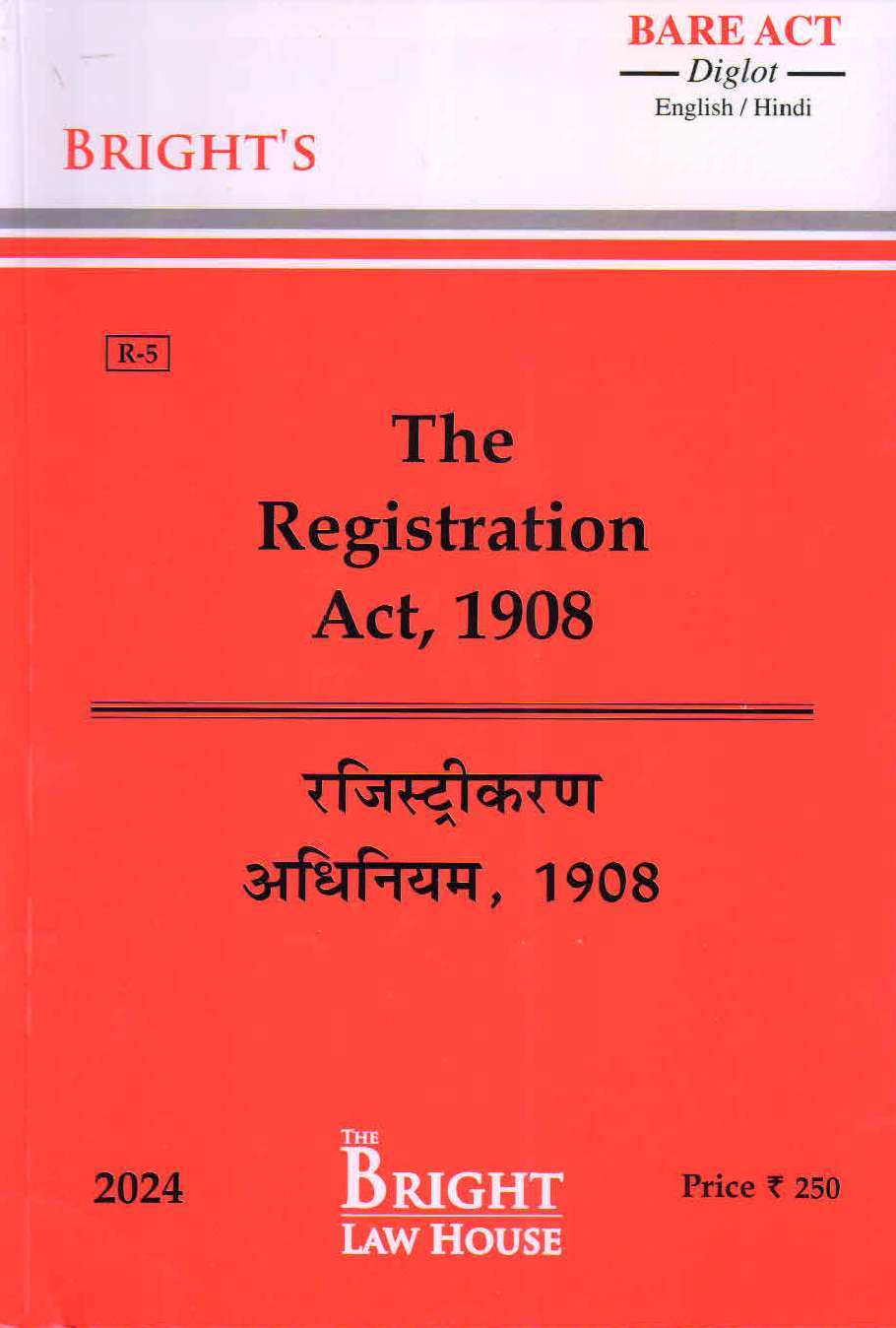 REGISTRATION ACT, 1908 (REGISTRIKARAN ADHINIYAM, 1908) (DIGLOT) [ENGLISH/HINDI]